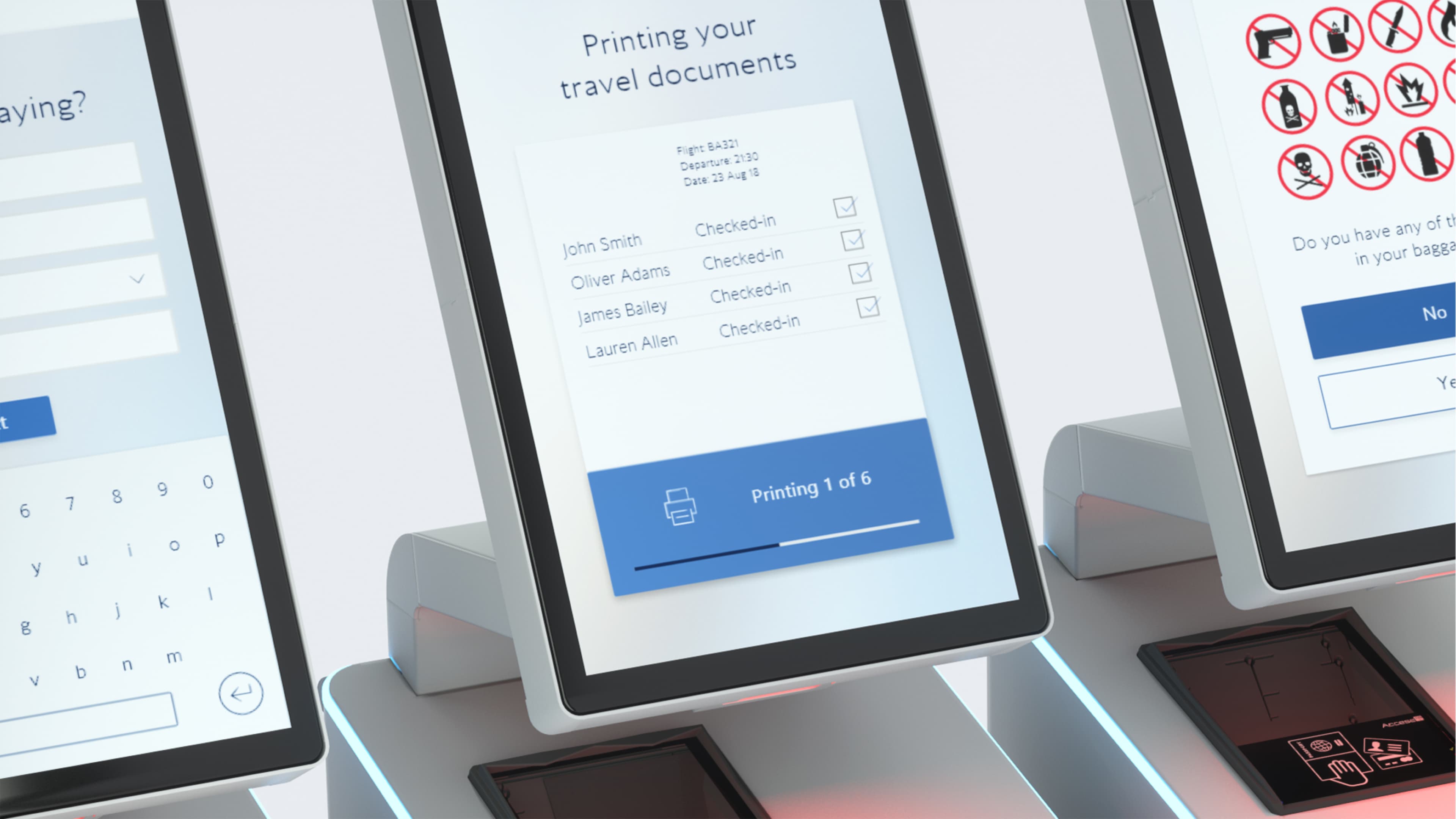 Three airport self-service check-in kiosk screens: one showing a keyboard entry form, one printing travel documents for flight BA321 passengers (John Smith, Oliver Adams, James Bailey, Lauren Allen) with a "Printing 1 of 6" progress bar, and one displaying prohibited items warnings for baggage.